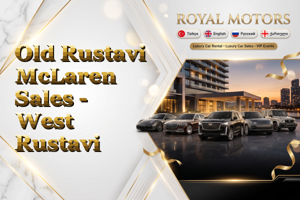 Old Rustavi McLaren Sales - West Rustavi