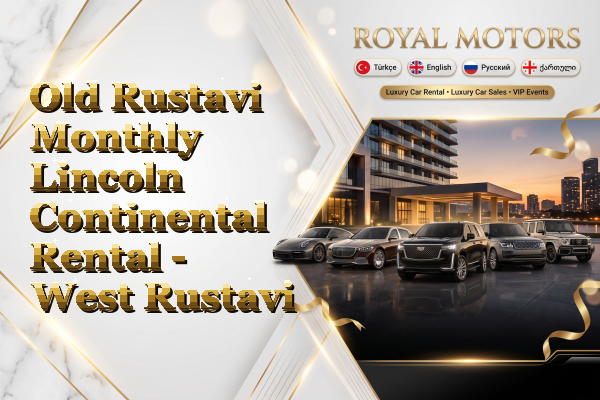 Old Rustavi Monthly Lincoln Continental Rental - West Rustavi