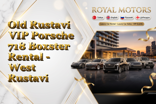 Old Rustavi VIP Porsche 718 Boxster Rental - West Rustavi