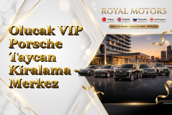 Olucak VIP Porsche Taycan Kiralama - Merkez