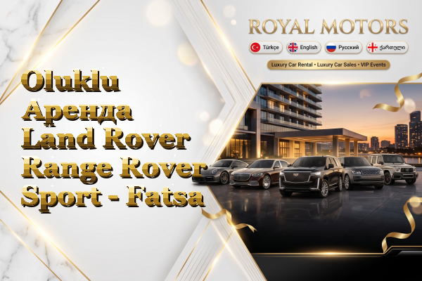 Oluklu Аренда Land Rover Range Rover Sport - Fatsa