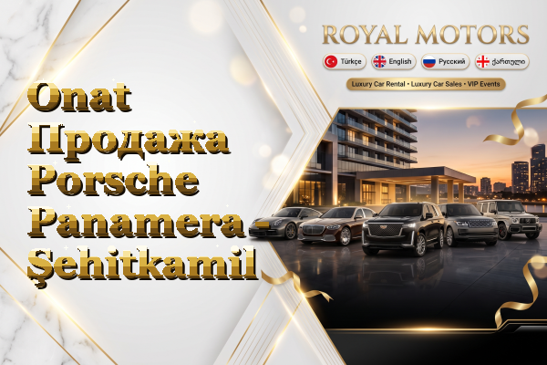 Onat Продажа Porsche Panamera - Şehitkamil
