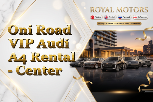 Oni Road VIP Audi A4 Rental - Center
