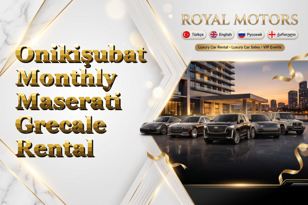 Onikişubat Monthly Maserati Grecale Rental