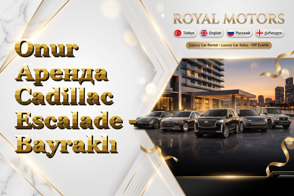 Onur Аренда Cadillac Escalade - Bayraklı
