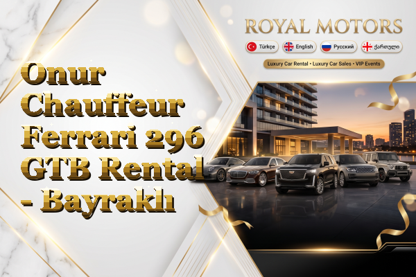Onur Chauffeur Ferrari 296 GTB Rental - Bayraklı