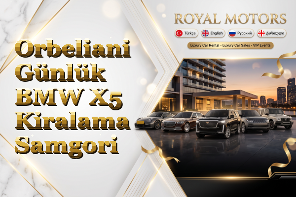 Orbeliani Günlük BMW X5 Kiralama - Samgori