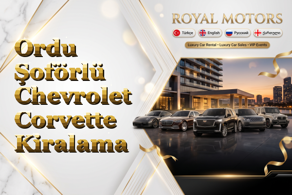 Ordu Şoförlü Chevrolet Corvette Kiralama