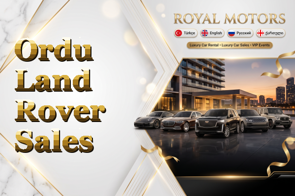 Ordu Land Rover Sales