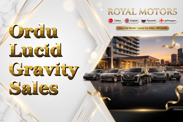 Ordu Lucid Gravity Sales