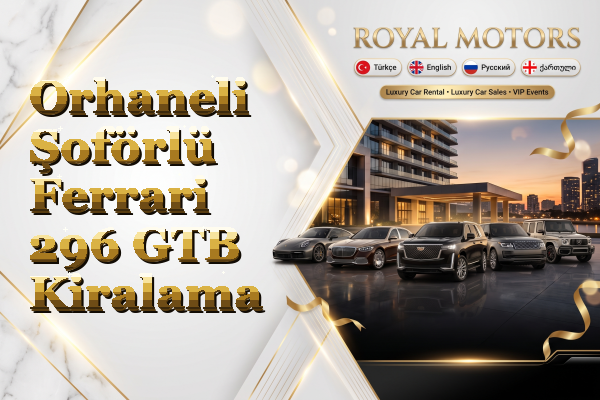 Orhaneli Şoförlü Ferrari 296 GTB Kiralama