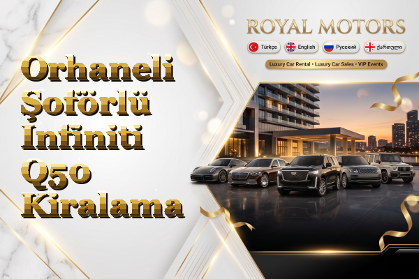 Orhaneli Şoförlü Infiniti Q50 Kiralama