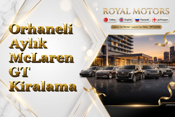 Orhaneli Aylık McLaren GT Kiralama
