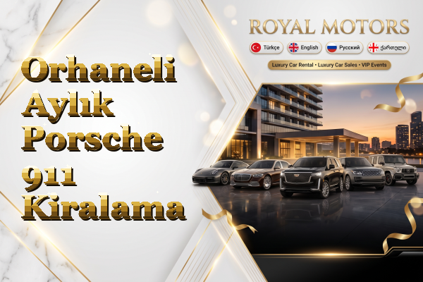 Orhaneli Aylık Porsche 911 Kiralama