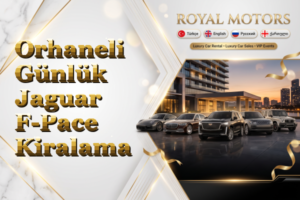 Orhaneli Günlük Jaguar F-Pace Kiralama