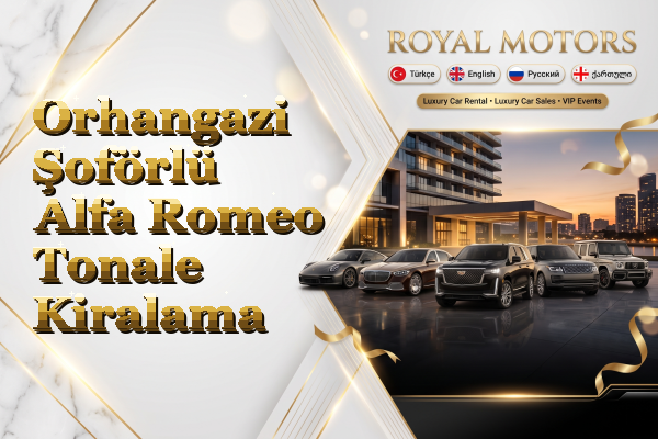 Orhangazi Şoförlü Alfa Romeo Tonale Kiralama