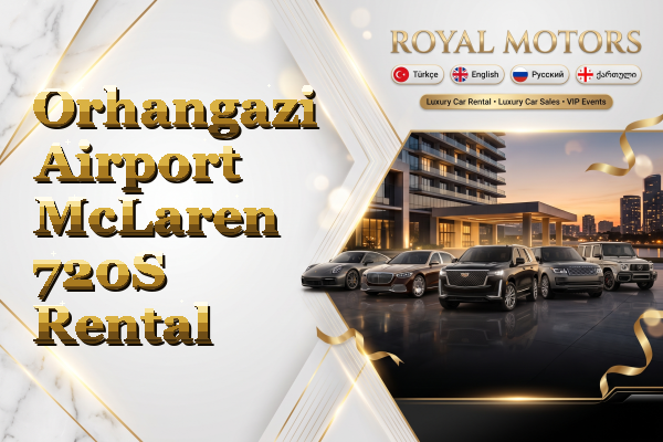 Orhangazi Airport McLaren 720S Rental