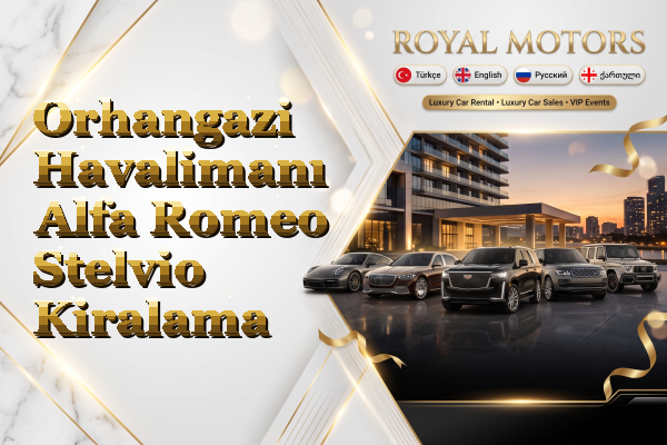 Orhangazi Havalimanı Alfa Romeo Stelvio Kiralama