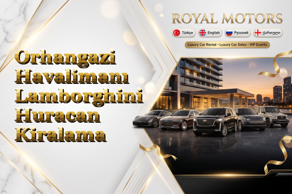 Orhangazi Havalimanı Lamborghini Huracan Kiralama