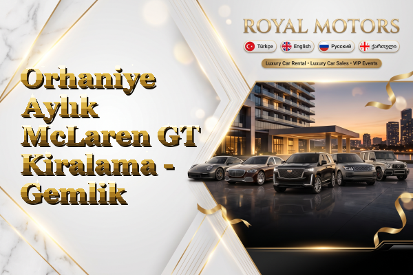 Orhaniye Aylık McLaren GT Kiralama - Gemlik