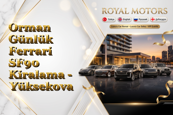 Orman Günlük Ferrari SF90 Kiralama - Yüksekova