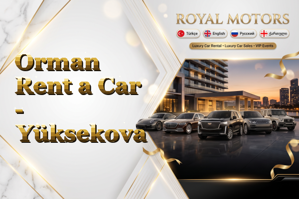 Orman Rent a Car - Yüksekova