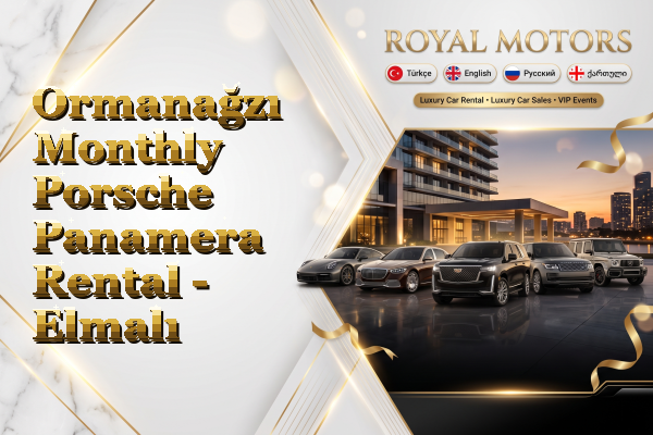 Ormanağzı Monthly Porsche Panamera Rental - Elmalı
