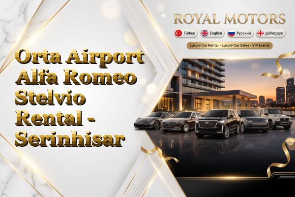 Orta Airport Alfa Romeo Stelvio Rental - Serinhisar