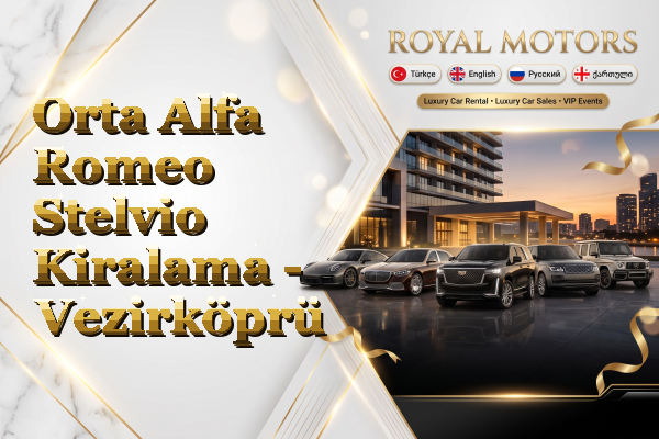 Orta Alfa Romeo Stelvio Kiralama - Vezirköprü