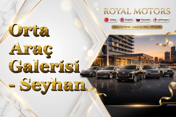 Orta Araç Galerisi - Seyhan