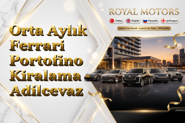 Orta Aylık Ferrari Portofino Kiralama - Adilcevaz