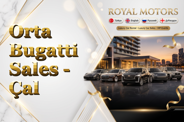 Orta Bugatti Sales - Çal