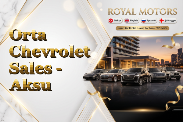 Orta Chevrolet Sales - Aksu