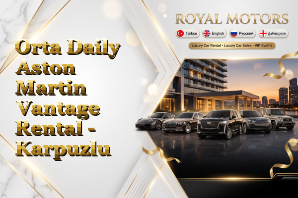 Orta Daily Aston Martin Vantage Rental - Karpuzlu