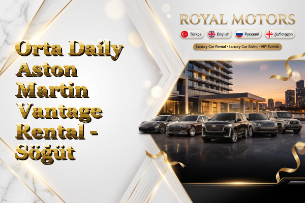 Orta Daily Aston Martin Vantage Rental - Söğüt