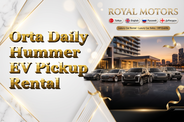 Orta Daily Hummer EV Pickup Rental