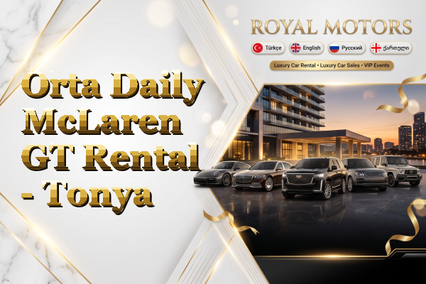 Orta Daily McLaren GT Rental - Tonya
