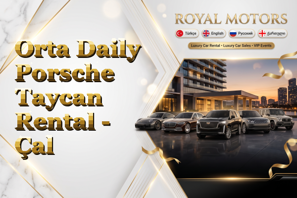 Orta Daily Porsche Taycan Rental - Çal