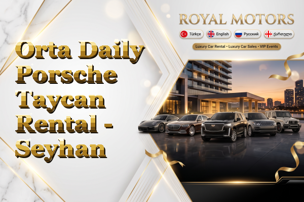 Orta Daily Porsche Taycan Rental - Seyhan