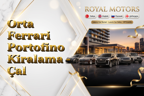 Orta Ferrari Portofino Kiralama - Çal