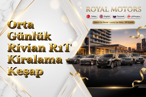 Orta Günlük Rivian R1T Kiralama - Keşap