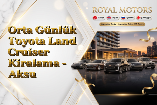 Orta Günlük Toyota Land Cruiser Kiralama - Aksu