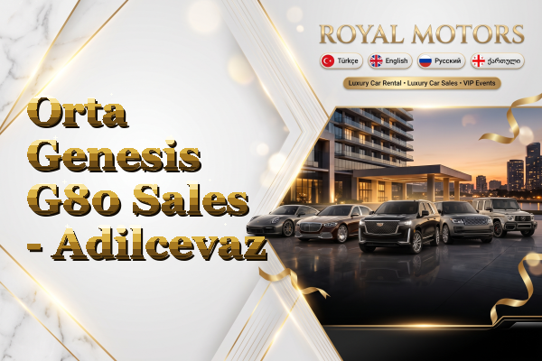 Orta Genesis G80 Sales - Adilcevaz