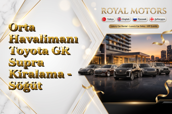Orta Havalimanı Toyota GR Supra Kiralama - Söğüt