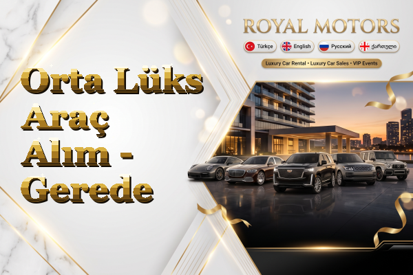 Orta Lüks Araç Alım - Gerede