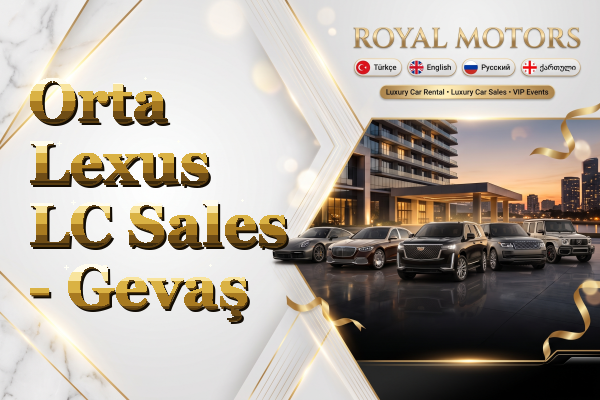 Orta Lexus LC Sales - Gevaş