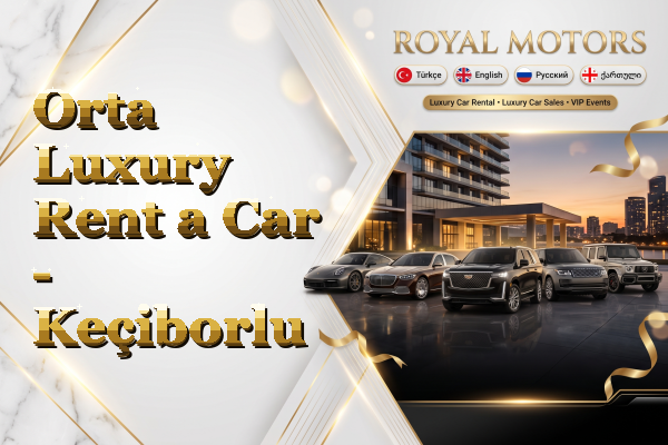 Orta Luxury Rent a Car - Keçiborlu