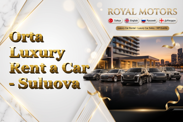 Orta Luxury Rent a Car - Suluova