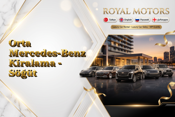 Orta Mercedes-Benz Kiralama - Söğüt