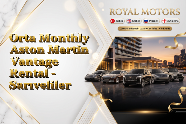 Orta Monthly Aston Martin Vantage Rental - Sarıveliler